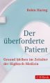 Der überforderte Patient