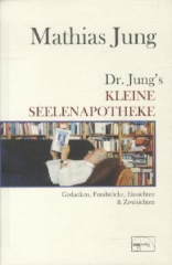 Dr. Jungs kleine Seelenapotheke