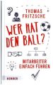 Wer hat den Ball?