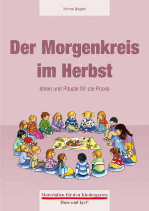 Der Morgenkreis im Herbst