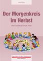 Der Morgenkreis im Herbst