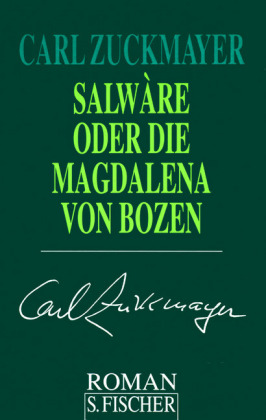 Salwàre oder Die Magdalena von Bozen