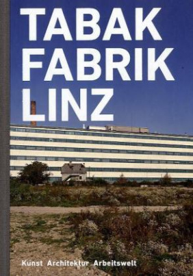 Tabakfabrik Linz