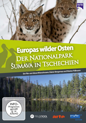 Europas Wilder Osten - Der Nationalpark Sumava in Tschechien