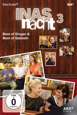 INAS NACHT-Best of Singen & Best of Sabbeln 3